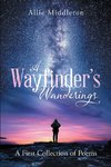A Wayfinder's Wanderings