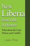 New Liberia from Old, A History