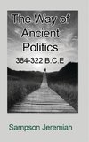 The Way of Ancient Politics