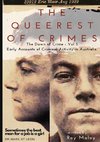 The Queerest of Crimes - Dawn of Crime Volume 3