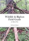 Wildlife & Bigfoot Field Guide
