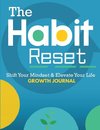 The Habit Reset Growth Journal