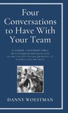 Four Conversations to Have With Your Team