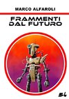 Frammenti dal futuro