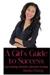 Girl's Guide to Success