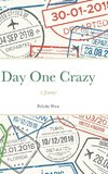 Day One Crazy