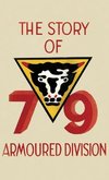 THE STORY OF THE 79th ARMOURED DIVISION: October 1942 - June 1945