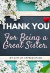 Thank You For Being A Great Sister