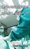 Language Implants