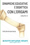 Dinamiche educative e Didattica con l'origami Volume 2
