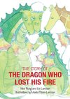 The Dragon Who Lost His Fire