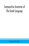 Comparative grammar of the Greek language