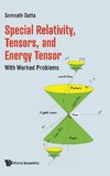 Special Relativity, Tensors, and Energy Tensor