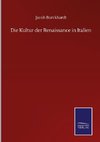 Die Kultur der Renaissance in Italien