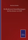 Die Reaktion in Deutschland gegen die Revolution von 1848