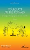 Pourquoi j'ai tué Ronald