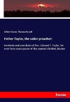 Father Taylor, the sailor preacher: