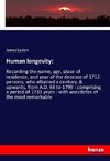 Human longevity: