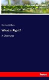What Is Right?