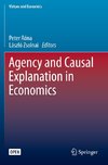Agency and Causal Explanation in Economics