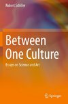 Between One Culture