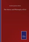 The History and Philosophy of Evil