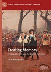 Creating Memory