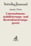 Unternehmensstabilisierungs- und -restrukturierungsgesetz