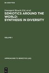 Semiotics around the World: Synthesis in Diversity