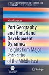 Port Geography and Hinterland Development Dynamics