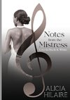 Notes From The Mistress
