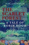 The Scarlet Forest A Tale of Robin Hood 2nd ed.