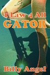 1 Law 4 All - Gator