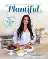 Plantiful: Over 75 Vibrant Vegan Comfort Foods