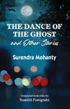 The Dance of the Ghost and Other Stories