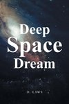Deep Space Dream