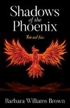 Shadows of the Phoenix