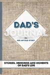 Dad's Journal - His Untold Story
