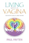 Living with a Vagina