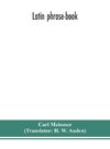 Latin Phrase-Book
