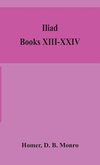 Iliad; Books XIII-XXIV