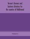 Vernon's farmers and business directory for the counties of Haldimand, Lincoln, Welland and Wentworth for the Year 1914