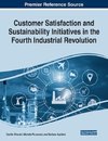 Customer Satisfaction and Sustainability Initiatives in the Fourth Industrial Revolution