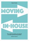 Moving In-house