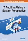IT Auditing Using a System Perspective
