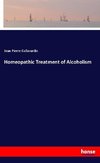 Homeopathic Treatment of Alcoholism