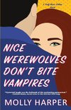 Nice Werewolves Don't Bite Vampires