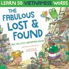 The Fabulous Lost & Found and the little Vietnamese mouse