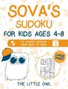 Sova's Sudoku For Kids Ages 4-8