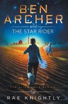 Ben Archer and the Star Rider (The Alien Skill Series, Book 5)